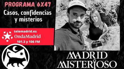 Madrid Misterioso: casos, confidencias y misterios 26.07.2025