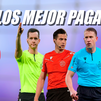Los árbitros españoles son los mejor pagados del mundo