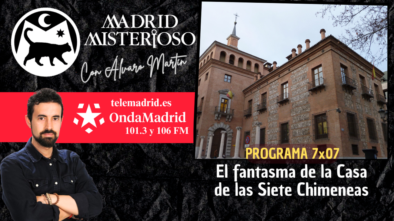 Madrid Misterioso: el fantasma de la Casa de las Siete Chimeneas 18.10.2025