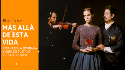 'Mas allá de esta vida', la vida de Bécquer en el Teatro Fernán Gómez