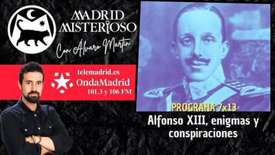 Madrid Misterioso: Alfonso XIII, enigmas y conspiraciones 29.11.2025