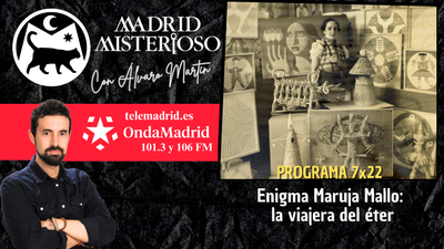Madrid Misterioso: Maruja Mallo, la meiga y su misterioso arte 31.01.2026