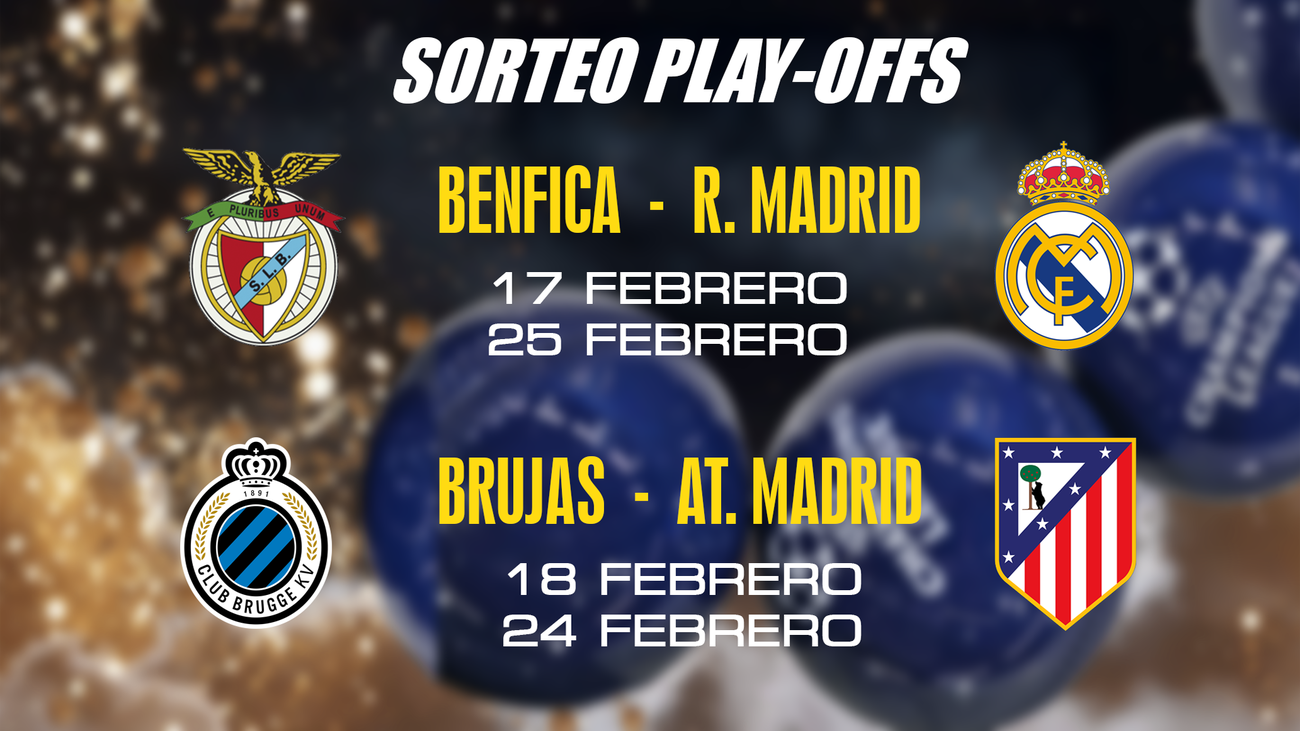 Benfica-Real Madrid y Brujas-Atlético, en los 'playoffs' de la Champions