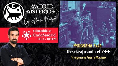 Madrid Misterioso: desclasificando el 23-F 28.02.2026