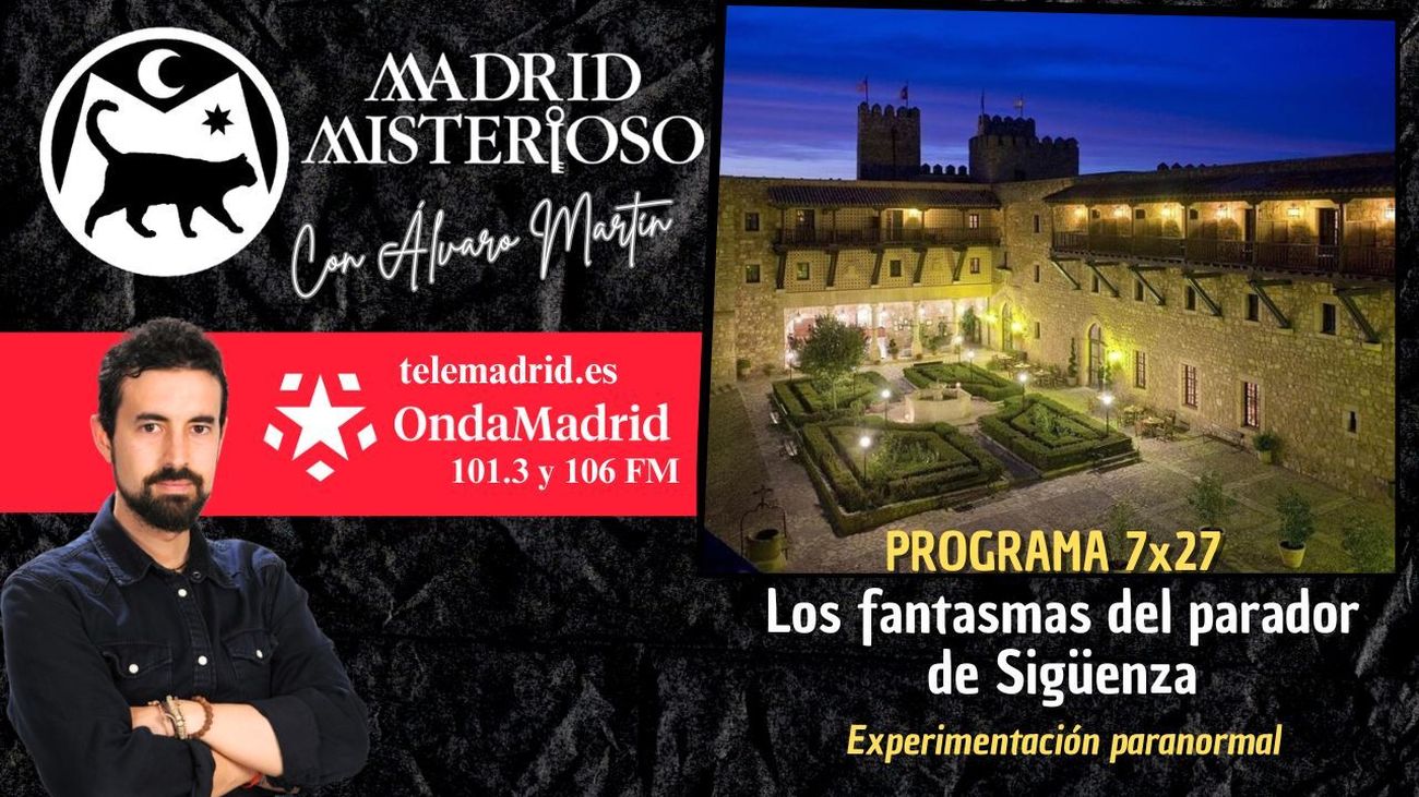Madrid Misterioso: los fantasmas del parador de Sigüenza 07.03.2026