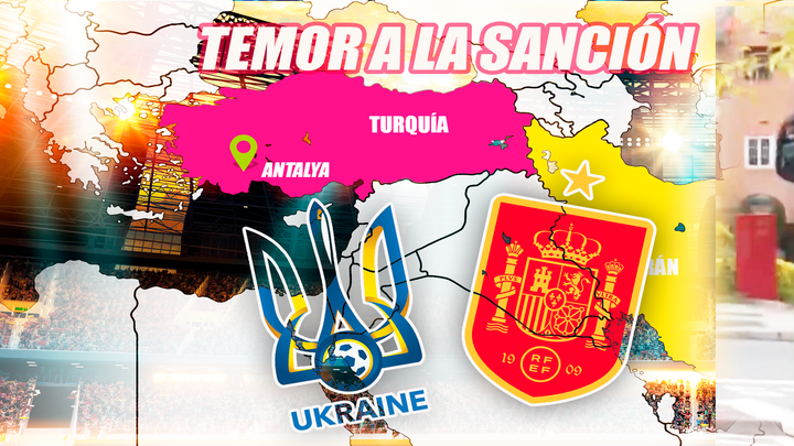 La UEFA obliga a España a viajar a Turquía para enfrentarse a Ucrania