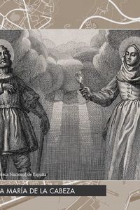 El sorprendente motivo por el que a la mujer de San Isidro se la conoce como Santa María de la Cabeza