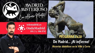 Madrid Misterioso: de Madrid... ¡Al infierno! 14.03.2026
