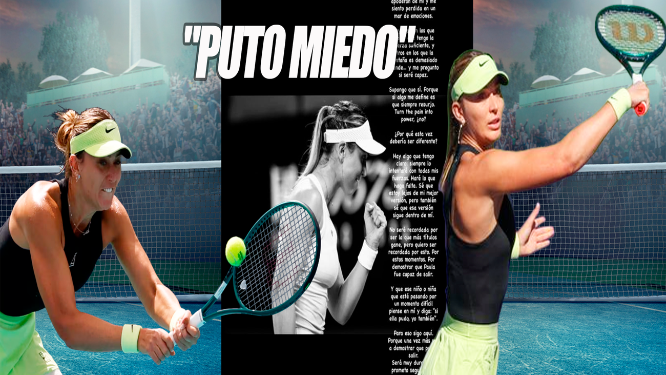 Paula Badosa se sincera: "El puto miedo. Me pregunto si seré capaz"