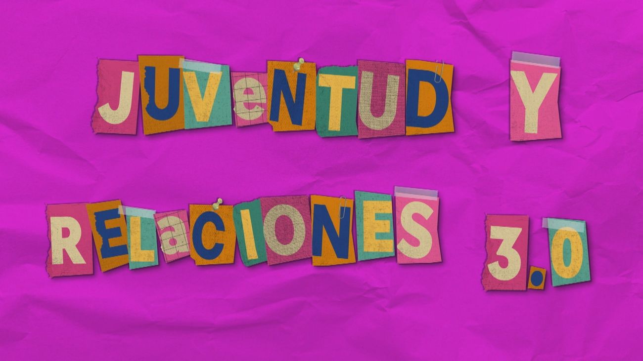 Juventud y relaciones 3.0