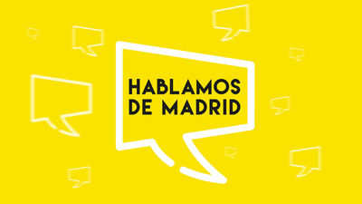 Hablamos de Madrid 16.04.2026