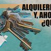 Alquileres sin prórroga: ¿Qué pasa ahora con las solicitudes que ya habían mandado los inquilinos?