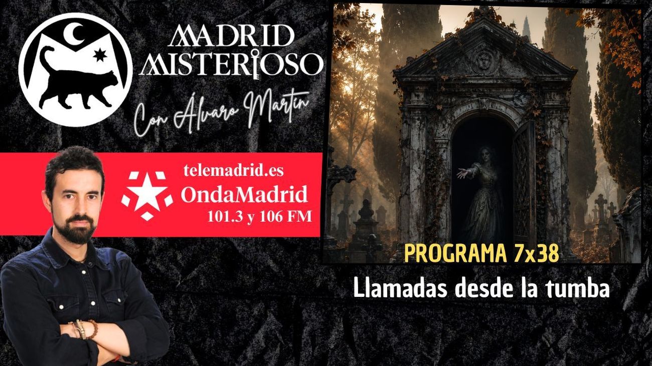 Madrid Misterioso: llamadas desde la tumba 23.05.2026