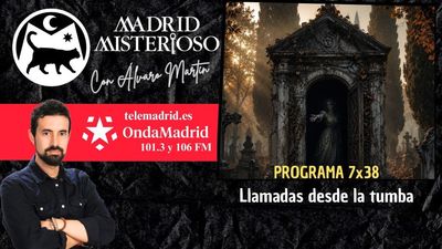 Madrid Misterioso: llamadas desde la tumba 23.05.2026