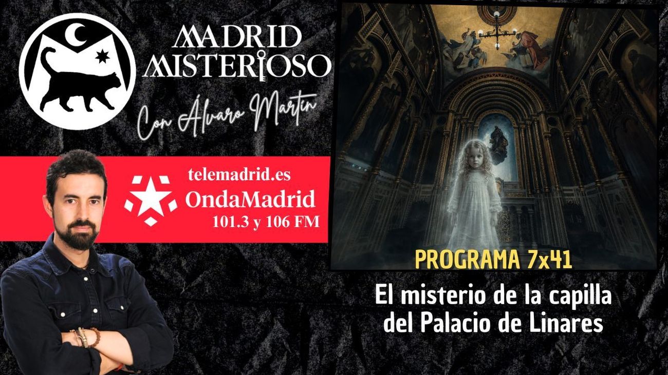Madrid Misterioso: el misterio de la capilla del Palacio de Linares 13.06.2026