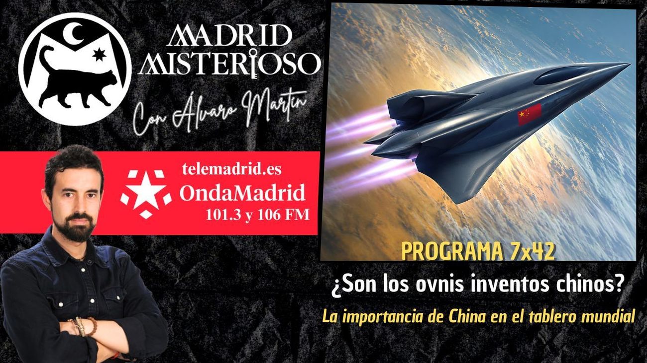 Madrid Misterioso: ¿Son los ovnis inventos chinos? 21.06.2025