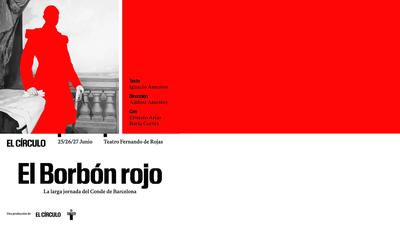 Vuelve la producción teatral a El Círculo de Bellas Artes con 'El Borbón rojo'