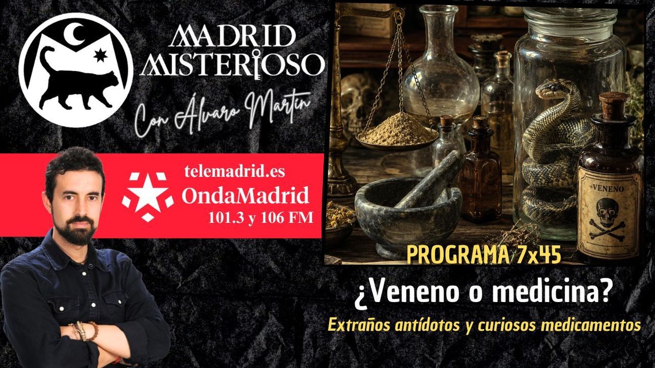 Madrid Misterioso: ¿Veneno o medicina? 18.07.2026