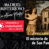 Madrid Misterioso: El misterio de la sangre de San Pantaleón 25.07.2026