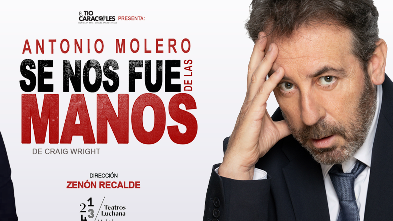 'Se nos fue de las manos' se estrena en los Teatros Luchana