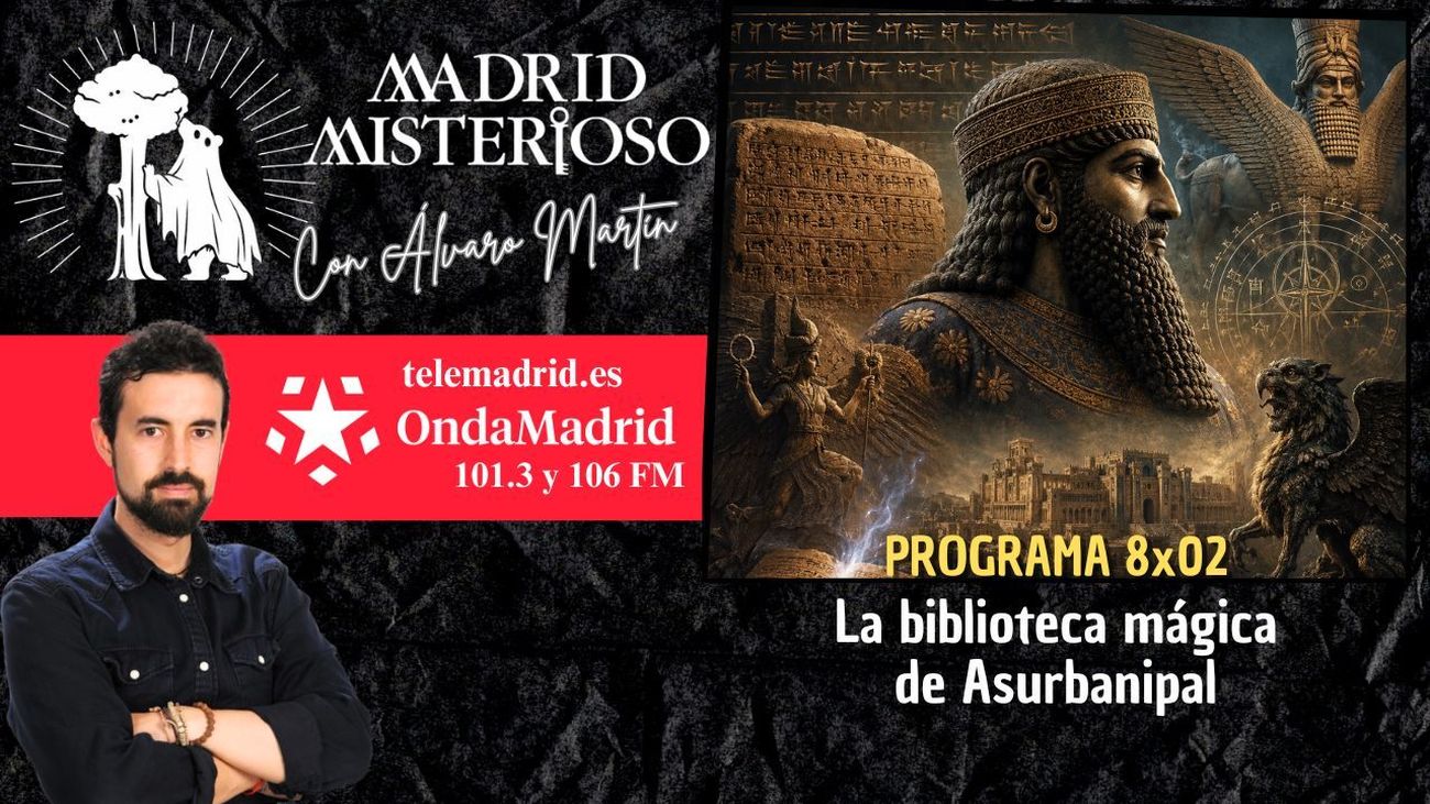 Madrid Misterioso: la biblioteca mágica de Asurbanipal 12.09.2026