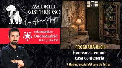 Madrid Misterioso: fantasmas en una casa centenaria  26.09.2026