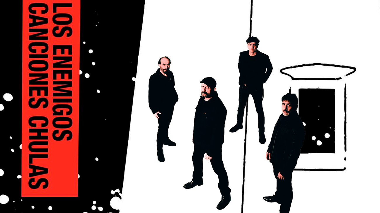 Los enemigos presentan 'Canciones chulas'