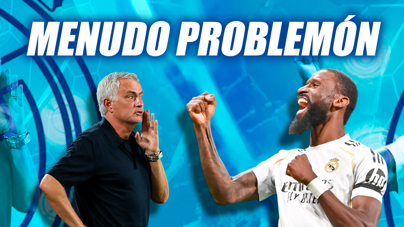 Mourinho y Rudiger